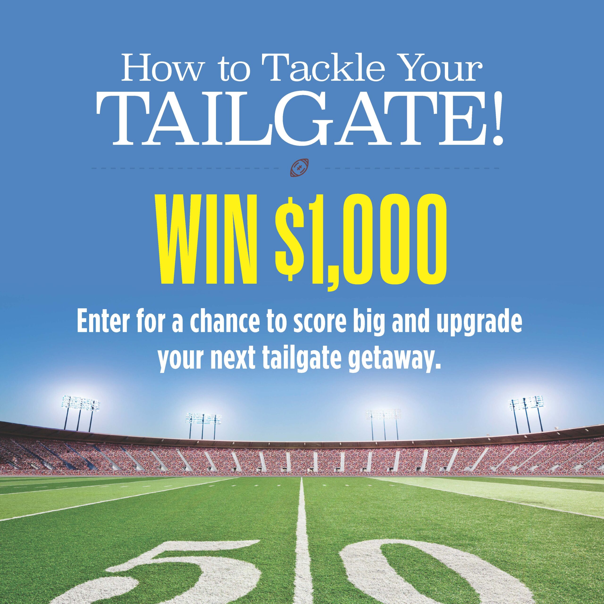 2023 Fall Tailgate Sweepstakes